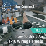 How To Braid An F-16 Wire Harness-rev2