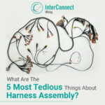 What Are The 5 Most Tedious Things About Harness Assembly copy