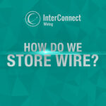 How Do We Store Wire copy