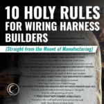 INCT Blog Square Ten Commandments of Wiring Harnesses